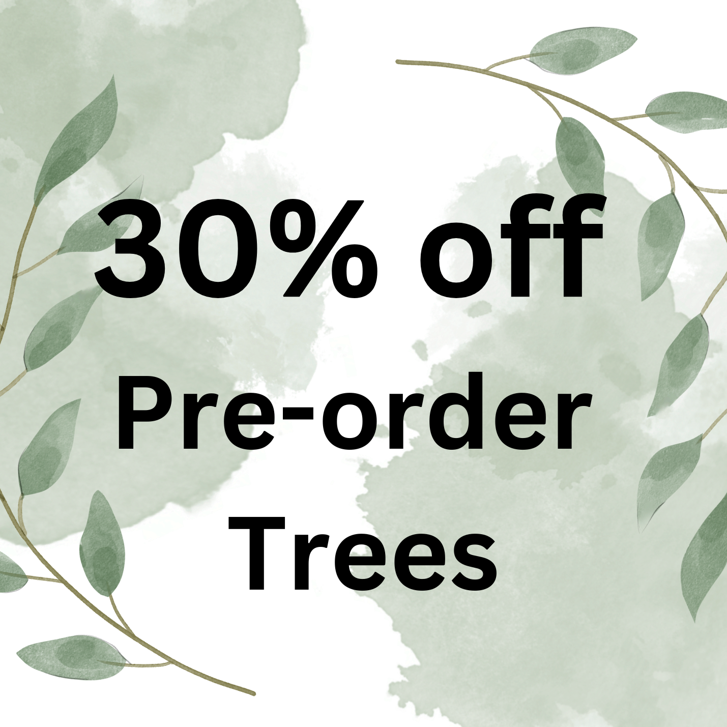 End of Summer Tree Sale